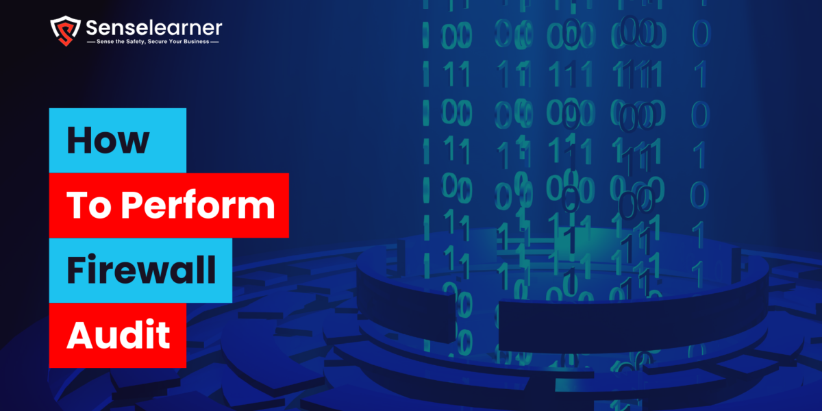 How to Perform Firewall Audit