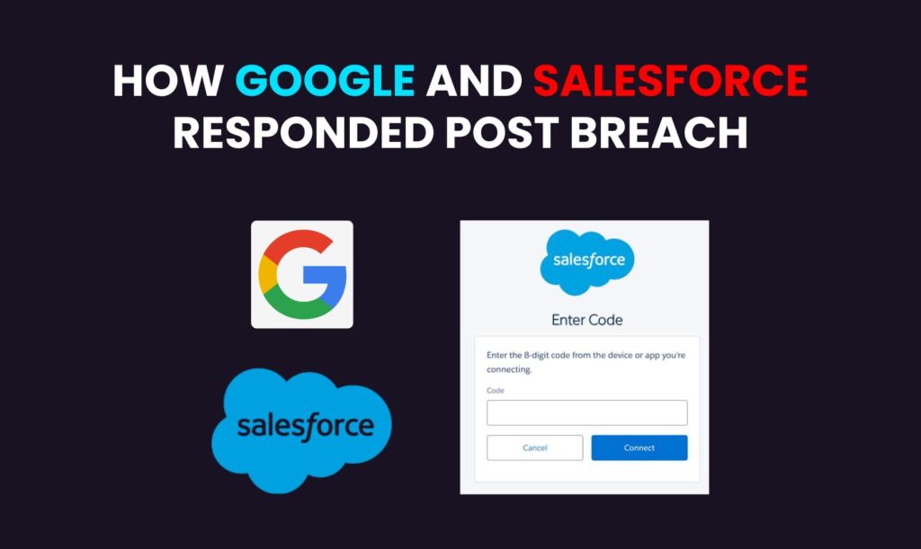 Image showing "How Google and Salesforce responded post breach"