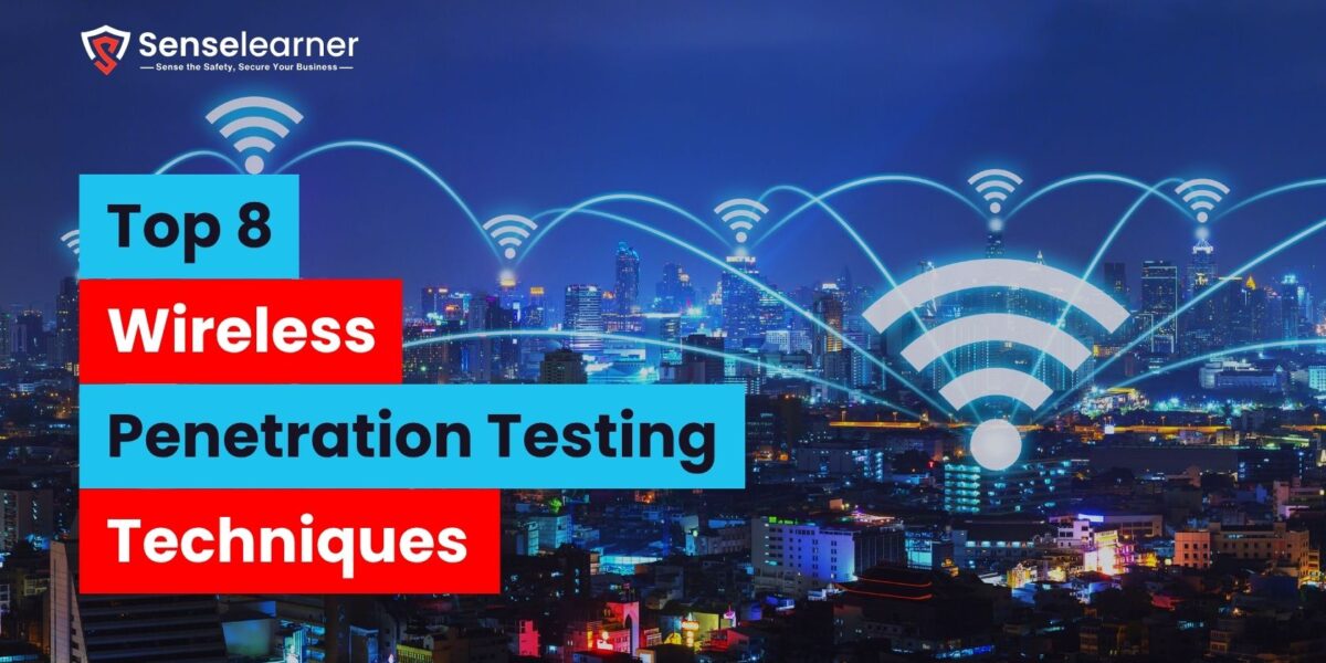 "Top 8 Wireless Penetration Testing Techniques — Senselearner cybersecurity graphic with city skyline and Wi-Fi icons."