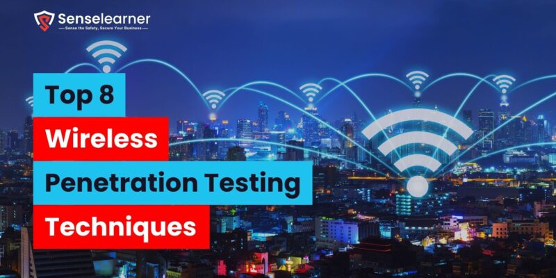 "Top 8 Wireless Penetration Testing Techniques — Senselearner cybersecurity graphic with city skyline and Wi-Fi icons."