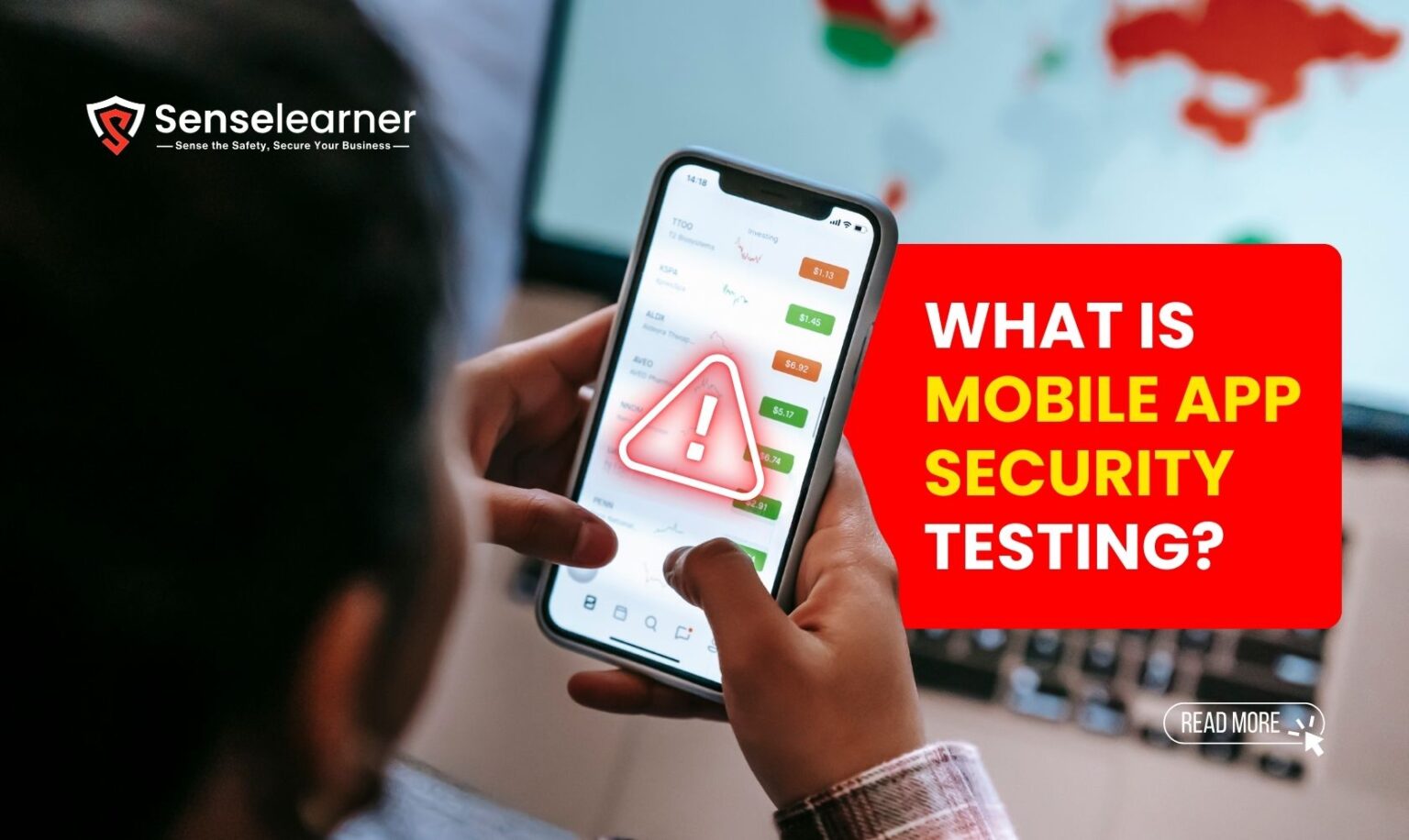 Mobile App Security Testing, What is it & How to perform it - Senselearner