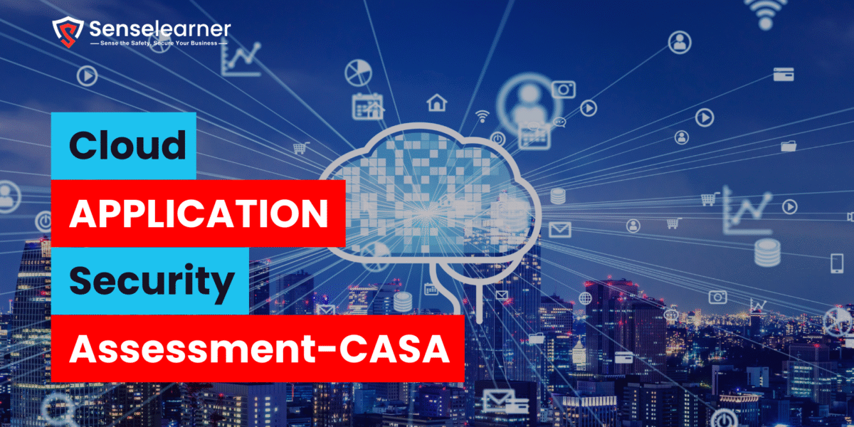 Concept of Cloud Application Security Assessment (CASA) by Senselearner featuring cloud technology and security symbols above a cityscape.